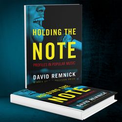 holding the note: profiles in popular music by david remnick