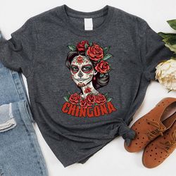 chingona shirt, hispanic heritage month, latina shirt, mexican woman, cinco de mayo shirt