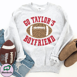 go taylors boyfriend, travis kelce sweatshirt , cute football shirt , kansas city shirt , taylor tee, go sports, footbal