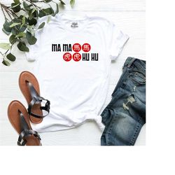 ma ma hu hu shirt, ma hu t-shirt, horse shirt, horse lover tee, horse girl tee, tiger shirt, go tigers shirt, tiger gift