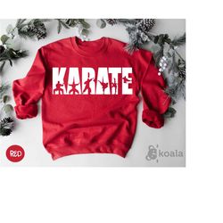 karate sweatshirt, funny karate sweatshirt, mma sweatshirt, karate gift, karate girl sweater, martial arts gift, karate