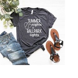 summer nights and ballpark lights shirt, baseball mom shirt, softball mom shirt, baseball lover tee, baseball shirt