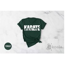 karate shirt, funny karate shirt, mma shirt, karate gift, karate girl shirt, martial arts gift, karate t-shirt, karate i