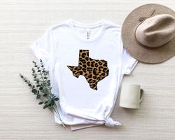 texas shirt, texas map shirt, texas leopard shirt, texas shirt for women, texas womens tshirt, texas state shirt, texas