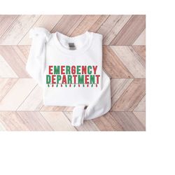 christmas emergency department crewneck christmas er nurse emergency room tech gift er tech sweatshirt emergency nurse s