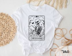 the reader tarot card shirt, skeleton reading shirt, the reader shirt, book lover shirt, reading shirt, book lover, read