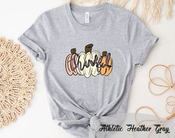 thankful shirt, thankful pumpkin shirt, thankful grateful, thanksgiving shirt, thankful mom shirt, fall shirt for women,