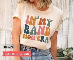 in my band mom era t-shirt, band day tee, band shirt for mom, band day shirt for women, gift for mom, band mom tee, gift