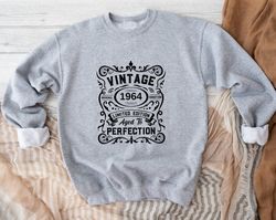 vintage 1964 birthday sweatshirt, grandpa birthday gift, 60th birthday hoodie, limited edition aged to perfection sweate