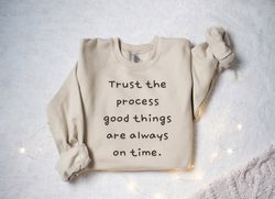 trust the process sweatshirt, process sweatshirt, entrepreneur sweatshirt,motivational sweatshirt,inspirational sweatshi