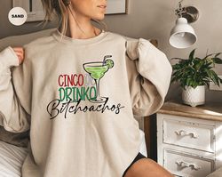 cinco de mayo sweatshirt, cinco de mayo, margarita shirt, cinco de mayo shirt,mexico drinking shirt,mexican party shirt,