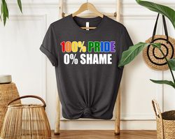 100 pride, no shame tee, lgbt shirt, gay pride t-shirt, lesbian tshirt, love shirt, lgbtq pride month tee, couple shirts