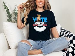 vote & tell them ruth sent you shirt, women's rights shirt, election 2024 shirt, vote shirt, ruth bader ginsburg shirt,