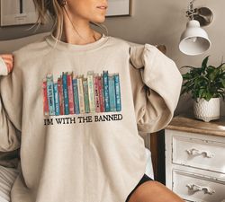 im with the banned reading books shirt, banned books shirt, librarian shirt, reading lover shirt, librarian teacher book