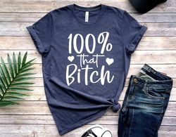 100 that bitch shirt, bachelorette party shirts, you coulda had a bad bitch shirt, cheers bitches, bridesmaid gift, brid