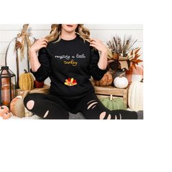 thanksgiving fall pregnancy announcement sweathirt, roasting a little turkey pregnancy sweater, pregnancy reveal shirt,