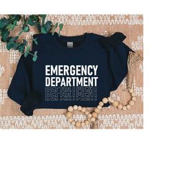 emergency department  sweatshirt, er nurse sweater, emergency nurse hoodie, er tech sweatshirt, future nurse gift, er te