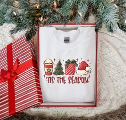 tis the season sweatshirt, christmas tis the season sweatshirt, cute winter sweatshirt, merry christmas sweatshirt, chri