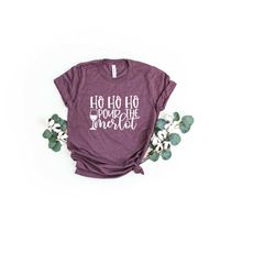 hohoho pour the merlot shirt, christmas shirt, funny christmas shirt, gift for christmas, best gifts, merlot shirt, alco