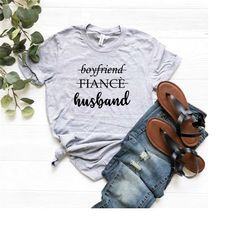 boyfriend fiance husband shirt, gift for new husband, engagement shirt, wedding, fiance shirt, announcement shirt, men's