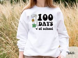 100 days of school sweatshirt, 100 day sweatshirt, 100th day of school celebration, student shirt, back to school shirt,