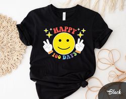 happy 100 days shirt, 100th day of school shirt, teacher appreciation, teacher gifts, school tee, back to school shirt,