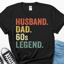 husband dad 60s legend men's shirt, 60th birthday gift for men, born in 1964 tee for him, 60th birthday party gifts, tur