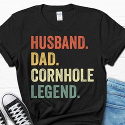 husband dad cornhole legend shirt, funny men's corn hole player tee, gifts for corn hole players, funny cornhole game t
