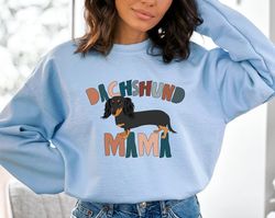 dachshund mama sweatshirt, dachshund sweater, dachshund mom, dachshund mama hoodie, dachshund dog gifts, dachshund mama,