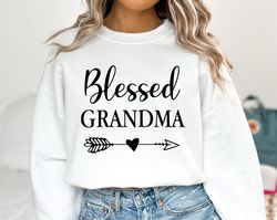 blessed grandma sweatshirt, grandma hoodie, grandma sweatshirt, thanksgiving gift for grandma hoodie, personalized gift,