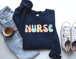 nurse floral sweatshirt, nurse era sweater, cool nurses, nurse nursing graduation, sweatshirt for nurses, gifts for her,