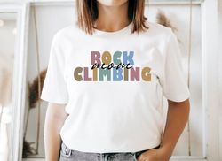 Rock Climbing Mom Shirt, Rock Climbing Mom Gift, Mother's Day Tshirt, Gift for Rock Climbing Mom, Climber Momma, Climber