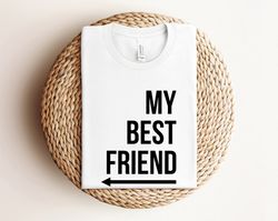 my best friend shirt, bestie gift, bestie shirt, best friend gift, friendship gift, best friend shirt, bestie tee, best