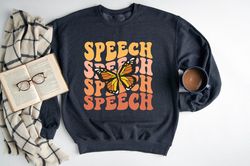 speech therapy sweatshirt, speech therapist crewneck, speech language pathologist gift, speech therapist hoodie, speech