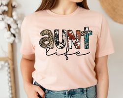 aunt life shirt, new aunt shirt, promoted to aunt shirt, gift for auntie, gift for sister, gift for aunt, mother's day g