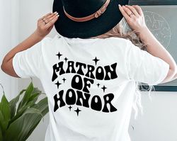 retro matron of honor shirt, groovy bachelorette party outfits, matron of honor gift, bridesmaid getting ready outfit, b
