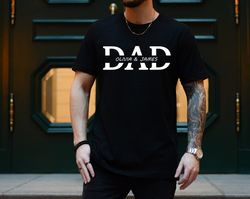 dad shirt, dad shirt with kids names, father's day gift, new dad shirt, new dad gift, personalized dad shirt, cus