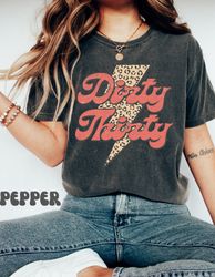 retro 30th birthday shirt, dirty thirty leopard bolt, birthday gift - est 1993 shirt, dirty 30 party crew, hey there 30,