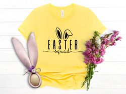 easter squad shirt, easter vibes shirt, easter bunny shirt, easter bunny ears shirt, easter family shirt, easter matchin