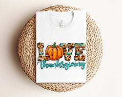 thanksgiving family shirt, thanksgiving shirt, love turkey shirt, thanksgiving women shirt, thanksgiving gift, thanksgiv
