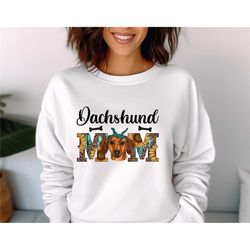 dachshund mom sweatshirt, dog mom gift, dachshund mama t shirt, dachshund lover, dog lover shirt, dachshund parent sweat