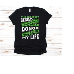 organ donor tshirt, organ donation, organ transplant, organ donor shirt, organ donor gift, transplant survivor, organ do