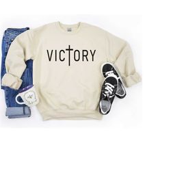 victory sweatshirt, christian gift sweatshirt, unisex christmas gift sweatshirt, women christian sweater, faith christma