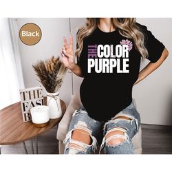 the color purple shirt, the color purple, black girl magic shirt, classic movie lover tee shirt