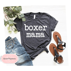 cute dog shirt for women, boxer mama shirt, perfect gift for boxer owners boxer shirt for women shirt, boxer dog shirt f