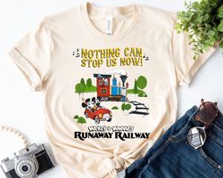 nothing cant stop unow mickey  minnie runaway railway shirt disney family matchi,tshirt, shirt gift, sport shirt