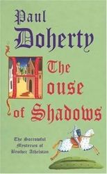 the house of shadows by paul doherty - pdf - historical fiction, historical mystery, medieval, murder mystery, mystery