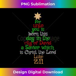 unto you is born a savior christmas christian gift - deluxe png sublimation download - pioneer new aesthetic frontiers
