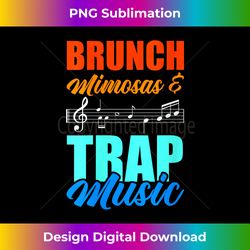 brunch mimosa and trap music cocktail rap hip hop rapper - deluxe png sublimation download - crafted for sublimation excellence