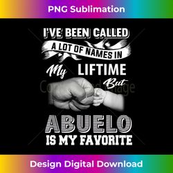 abuelo is my favorite name funny grandpa father's day - minimalist sublimation digital file - infuse everyday with a celebratory spirit